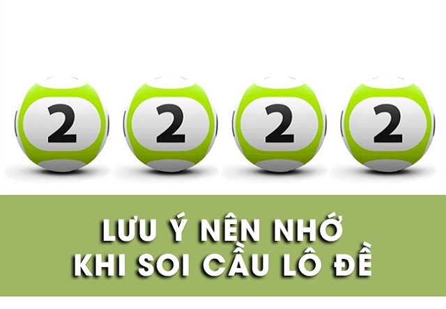 Lưu ý quan trọng khi soi cầu xổ số