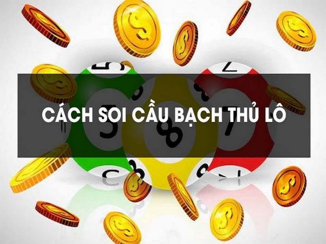 Định hướng cách soi cầu bạch thủ theo xác suất lớn